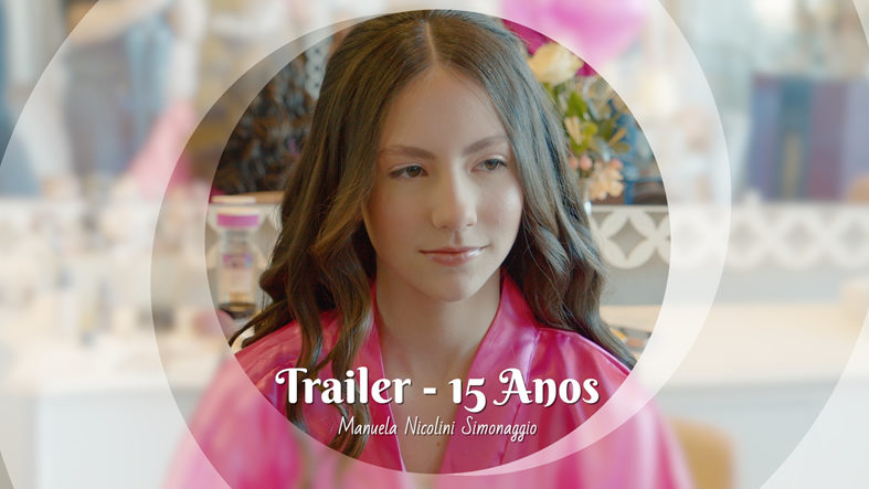 Trailer 15 Anos - Manu